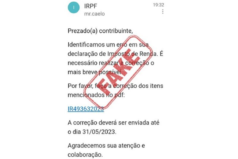 E-mail falso diz que houve erro na declaração e pede dados pessoais